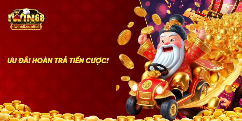 ưu đãi hoàn trả tiền cược