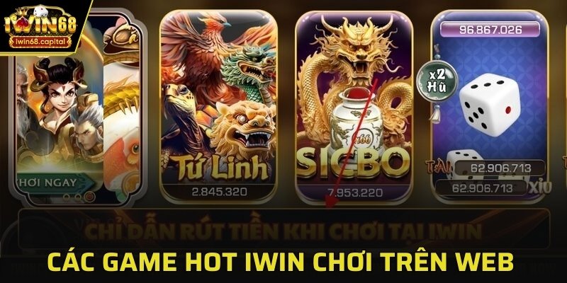 Các tựa game IWIN chơi trên web phổ biến