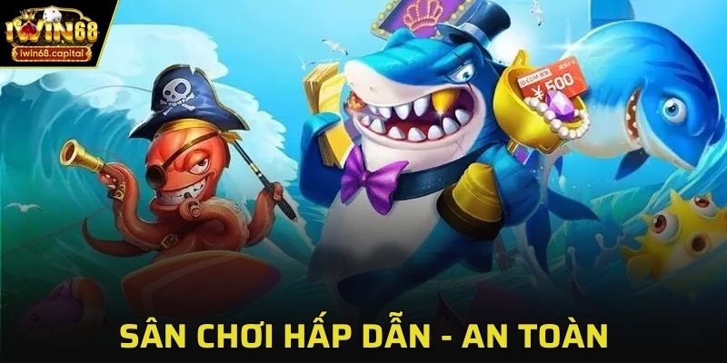 Sân chơi hấp dẫn - an toàn